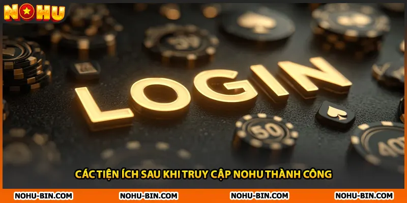Các tiện ích sau khi truy cập NOHU thành công