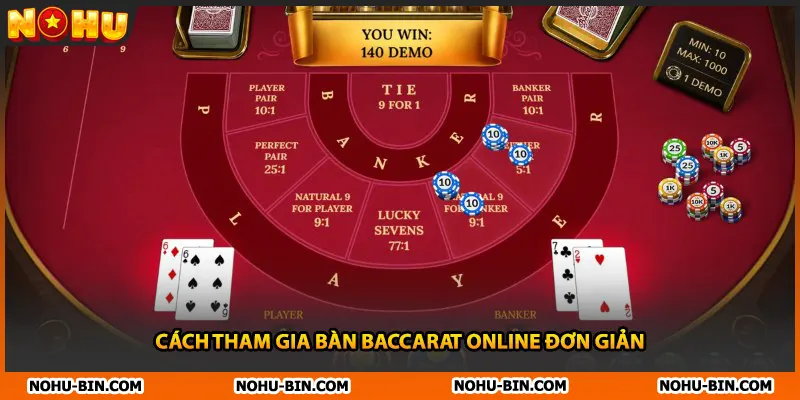Cách tham gia bàn baccarat online đơn giản