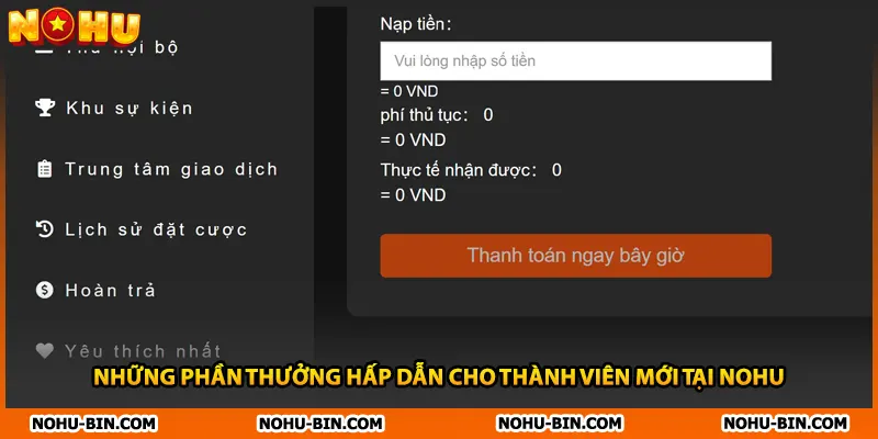 Những phần thưởng hấp dẫn cho thành viên mới tại NOHU