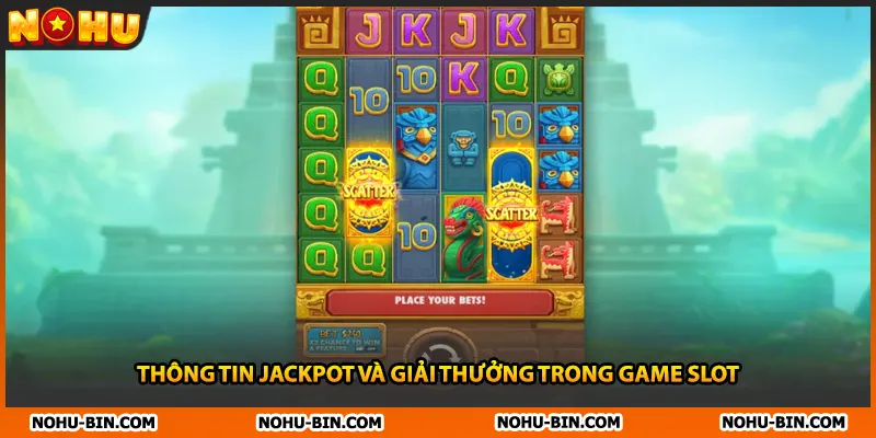 Thông tin jackpot và giải thưởng trong game slot